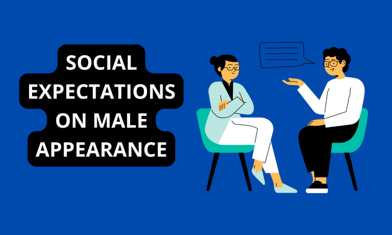 Social Expectations on Male Appearance Guide