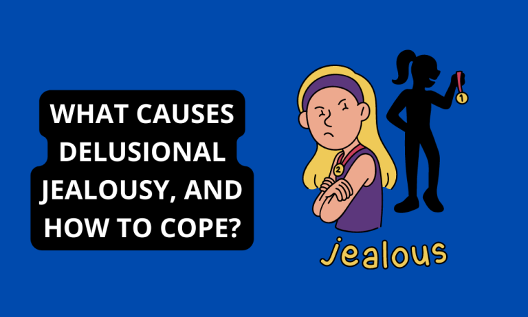 What causes delusional jealousy and how to cope?
